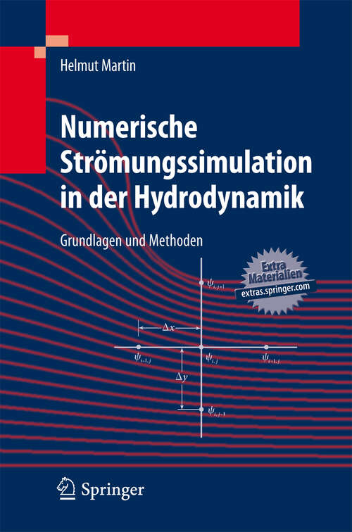 Book cover of Numerische Strömungssimulation in der Hydrodynamik: Grundlagen und Methoden (2011)