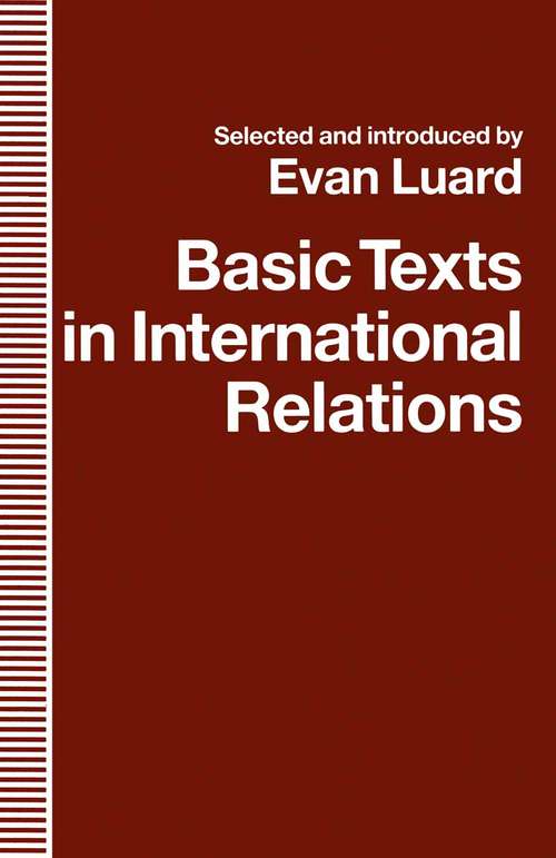 Book cover of Basic Texts in International Relations: The Evolution of Ideas about International Society (1st ed. 1992)