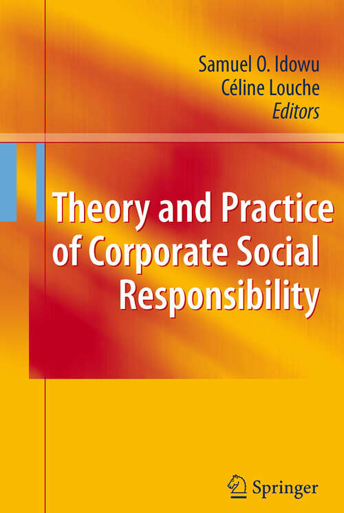 Book cover of Theory and Practice of Corporate Social Responsibility (2011)