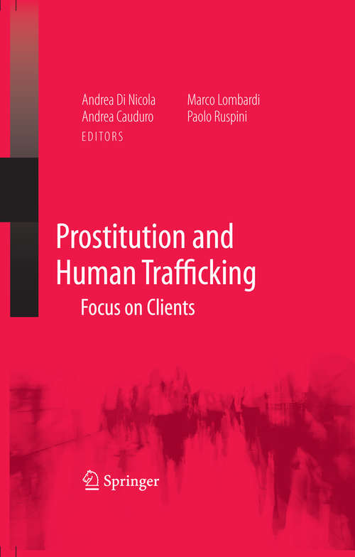 Book cover of Prostitution and Human Trafficking: Focus on Clients (2009)