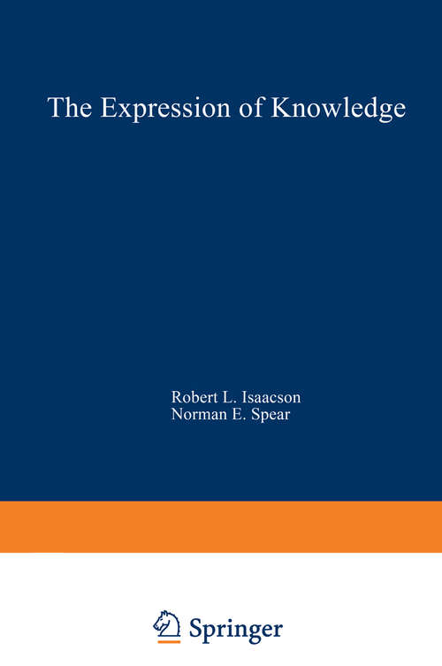 Book cover of The Expression of Knowledge: Neurobehavioral Transformations of Information into Action (1982)