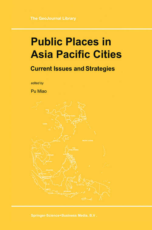 Book cover of Public Places in Asia Pacific Cities: Current Issues and Strategies (2001) (GeoJournal Library #60)