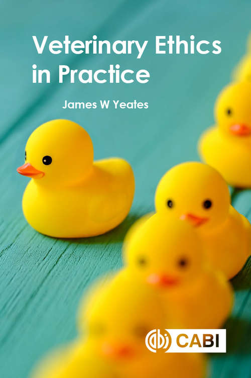 Book cover of Veterinary Ethics in Practice