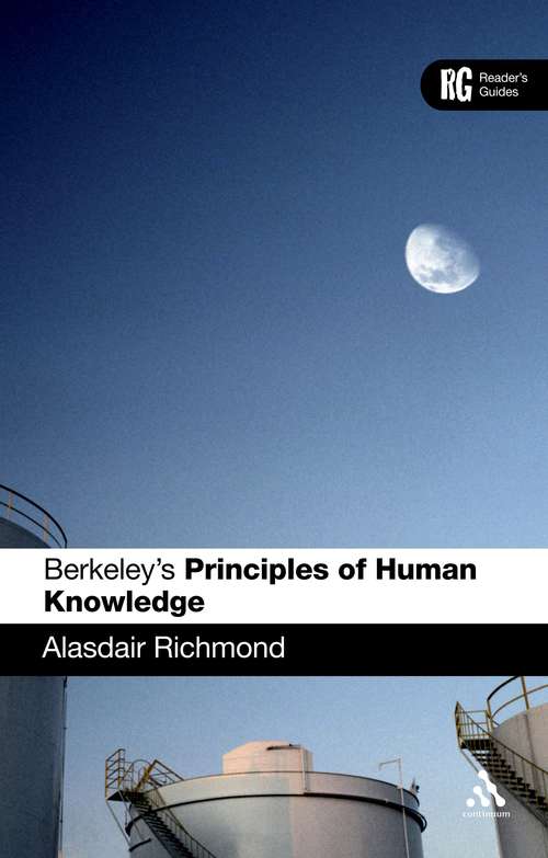 Book cover of Berkeley's 'Principles of Human Knowledge': A Reader's Guide (Reader's Guides)