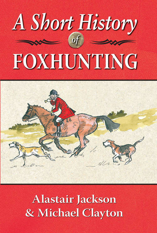 Book cover of A Short History of Foxhunting