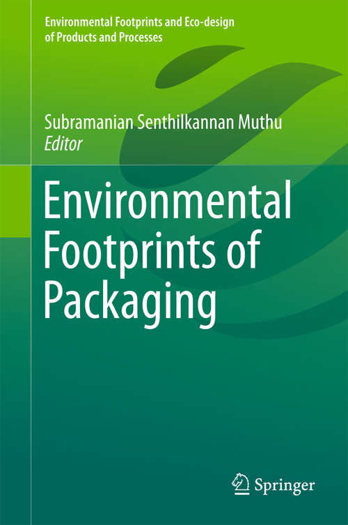 Book cover of Environmental Footprints of Packaging (1st ed. 2016) (Environmental Footprints and Eco-design of Products and Processes)