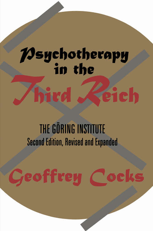 Book cover of Psychotherapy in the Third Reich (2)