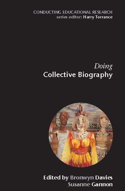 Book cover of Doing Collective Biography (UK Higher Education OUP  Humanities & Social Sciences Education OUP)