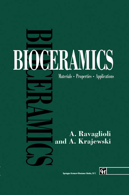 Book cover of Bioceramics: Materials · Properties · Applications (1992)