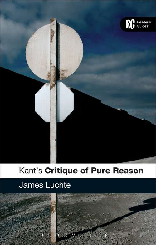 Book cover of Kant's 'Critique of Pure Reason': A Reader's Guide (Reader's Guides)