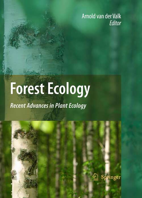 Book cover of Forest Ecology: Recent Advances in Plant Ecology (2009)