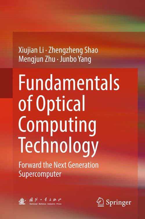 Book cover of Fundamentals of Optical Computing Technology: Forward the Next Generation Supercomputer