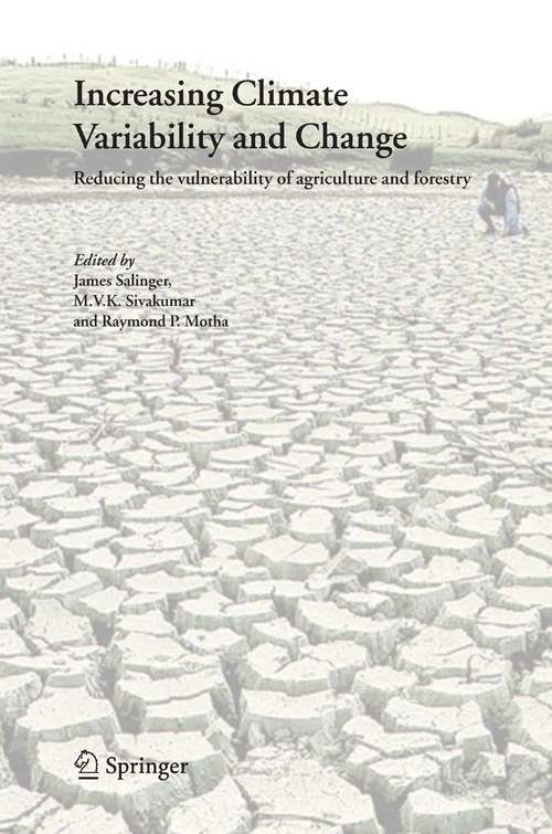 Book cover of Increasing Climate Variability and Change: Reducing the Vulnerability of Agriculture and Forestry (2005)