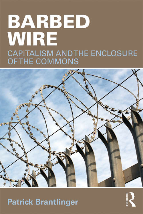 Book cover of Barbed Wire: Capitalism and the Enclosure of the Commons