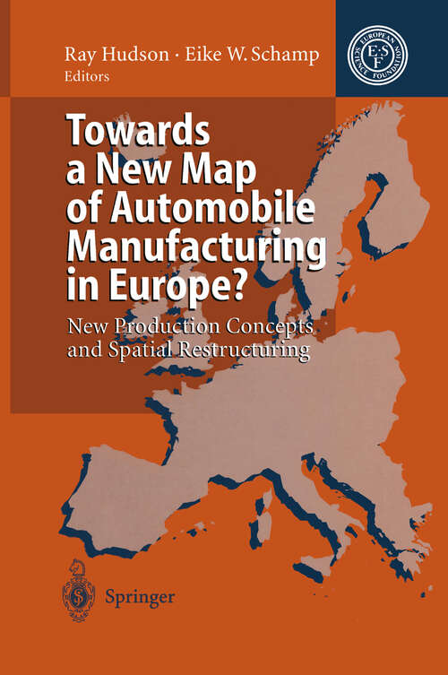 Book cover of Towards a New Map of Automobile Manufacturing in Europe?: New Production Concepts and Spatial Restructuring (1995)