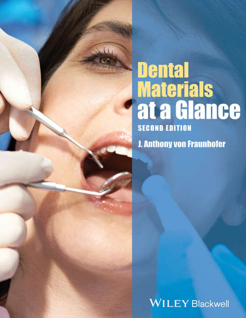 Book cover of Dental Materials at a Glance (2) (At a Glance (Dentistry))