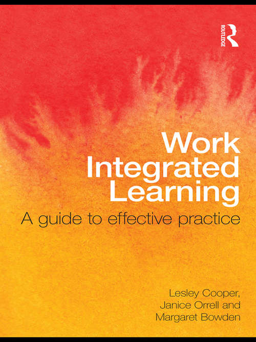 Book cover of Work Integrated Learning: A Guide to Effective Practice