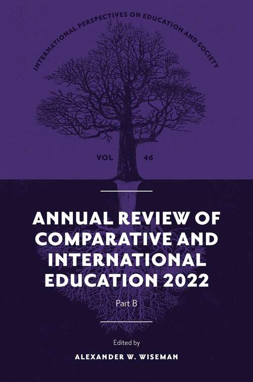 Book cover of Annual Review of Comparative and International Education 2022 (International Perspectives on Education and Society: V46, Part B)