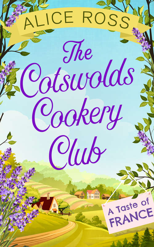 Book cover of The Cotswolds Cookery Club: A Taste Of France (ePub edition)