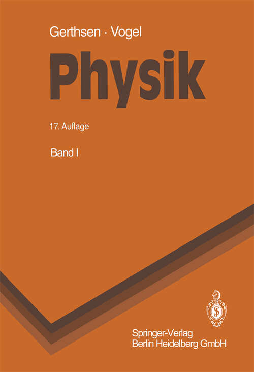 Book cover of Physik: Ein Lehrbuch zum Gebrauch neben Vorlesungen (17. Aufl. 1993) (Springer-Lehrbuch)