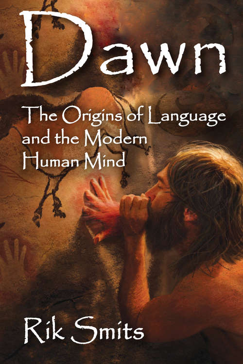 Book cover of Dawn: The Origins of Language and the Modern Human Mind