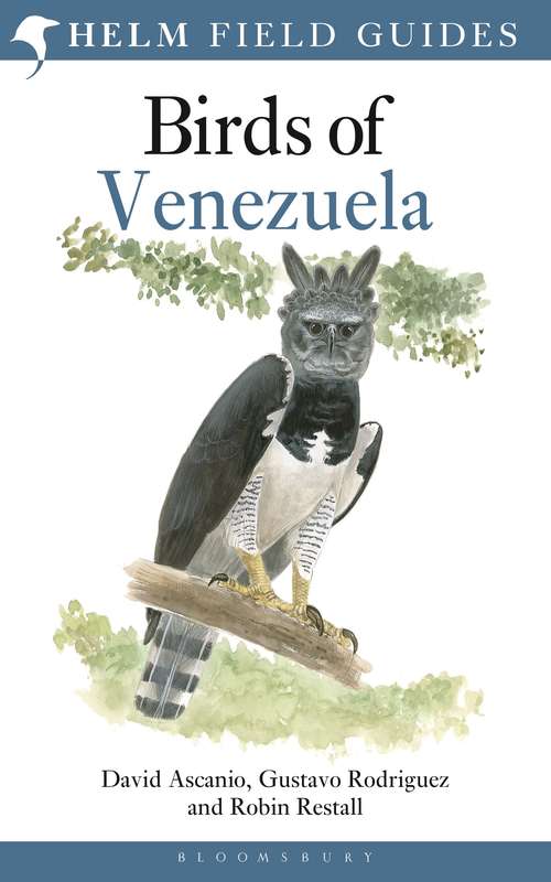 Book cover of Birds of Venezuela (Helm Field Guides)