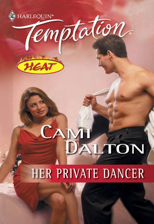 Book cover of Her Private Dancer (ePub First edition) (Heat Ser. #972)