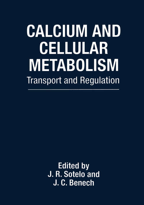 Book cover of Calcium and Cellular Metabolism: Transport and Regulation (1997)