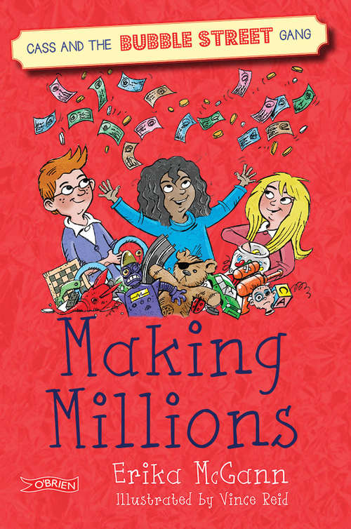 Book cover of Making Millions (Cass And The Bubble Street Gang Ser. #2)