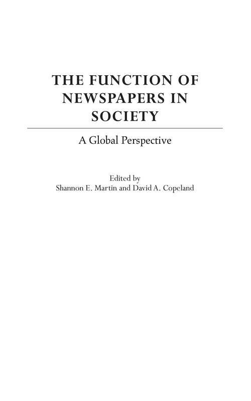 Book cover of The Function of Newspapers in Society: A Global Perspective