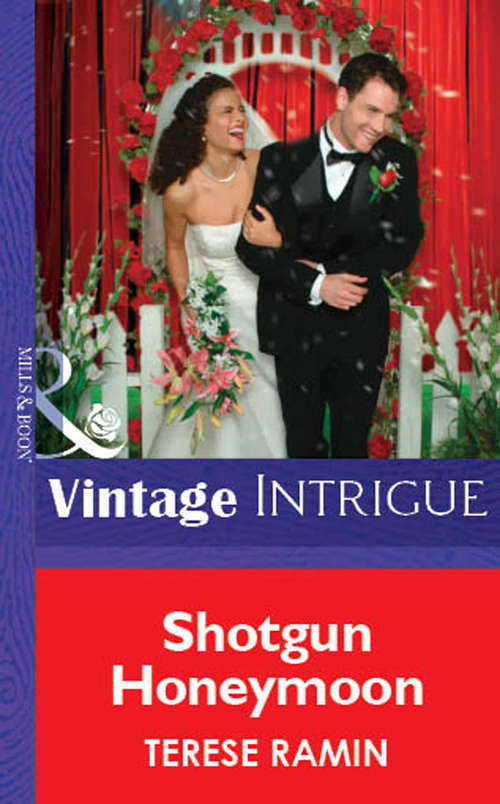 Book cover of Shotgun Honeymoon (ePub First edition) (Mills And Boon Vintage Intrigue Ser.)