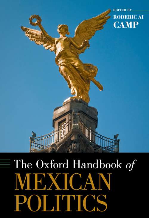 Book cover of The Oxford Handbook of Mexican Politics (Oxford Handbooks)