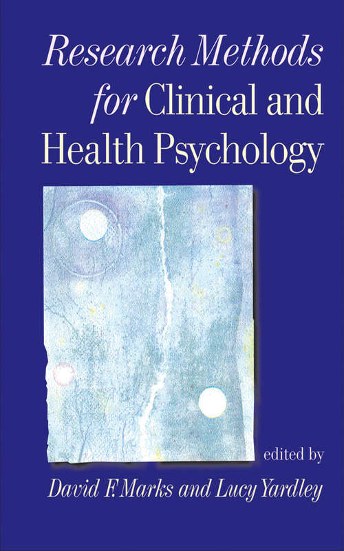 Book cover of Research Methods for Clinical and Health Psychology (First Edition)