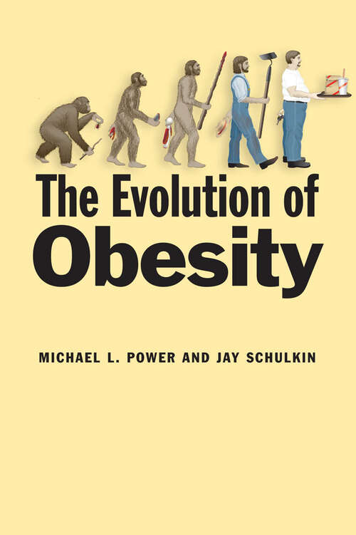 Book cover of The Evolution of Obesity