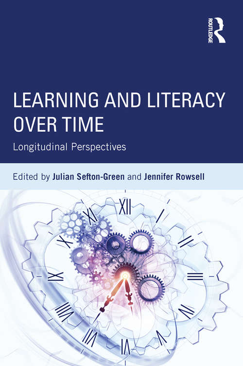 Book cover of Learning and Literacy over Time: Longitudinal Perspectives