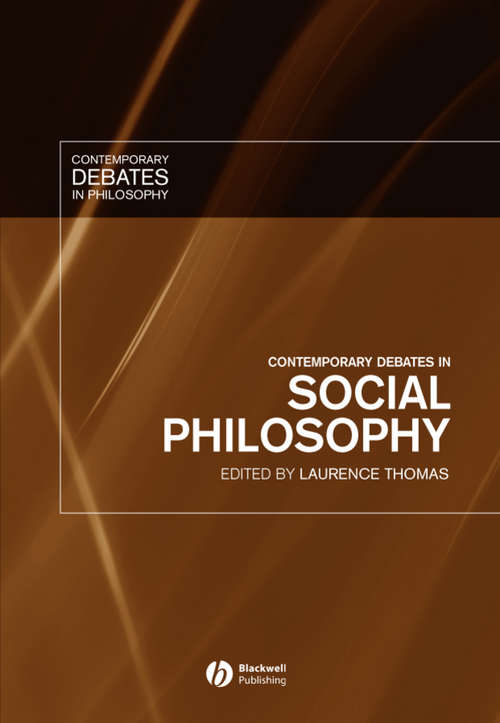Book cover of Contemporary Debates in Social Philosophy (Contemporary Debates in Philosophy)