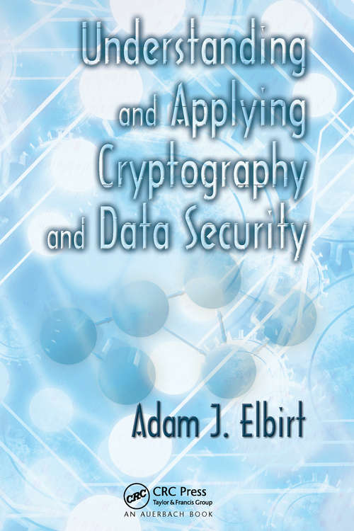 Book cover of Understanding and Applying Cryptography and Data Security