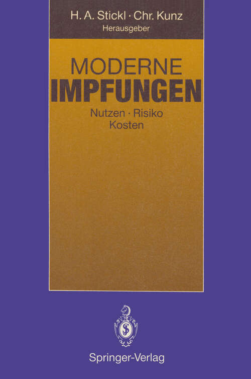 Book cover of Moderne Impfungen: Nutzen Risiko Kosten (1989)