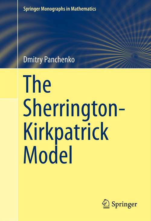 Book cover of The Sherrington-Kirkpatrick Model (2013) (Springer Monographs in Mathematics)