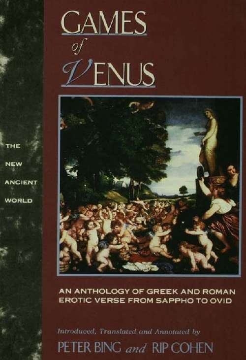 Book cover of Games of Venus: An Anthology of Greek and Roman Erotic Verse from Sappho to Ovid