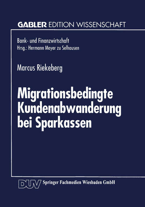 Book cover of Migrationsbedingte Kundenabwanderung bei Sparkassen (1995) (Bank- und Finanzwirtschaft)