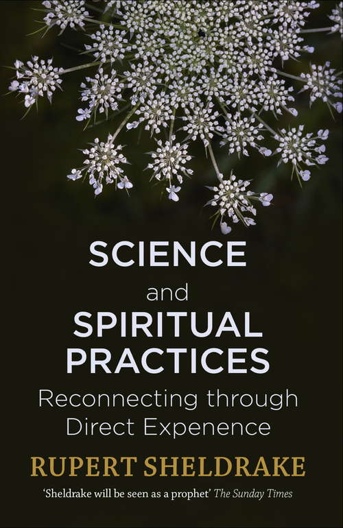 Book cover of Science and Spiritual Practices: Reconnecting through direct experience