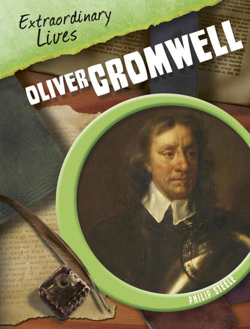 Book cover of Oliver Cromwell (PDF) (Extraordinary Lives #5)