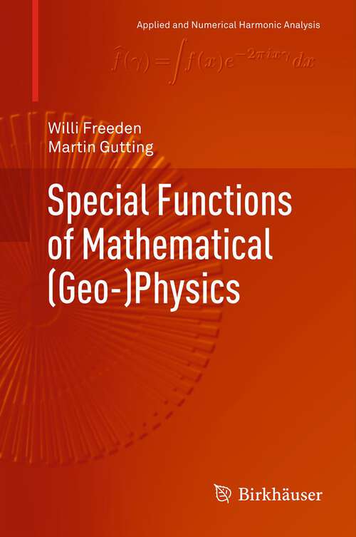 Book cover of Special Functions of Mathematical (2013) (Applied and Numerical Harmonic Analysis)