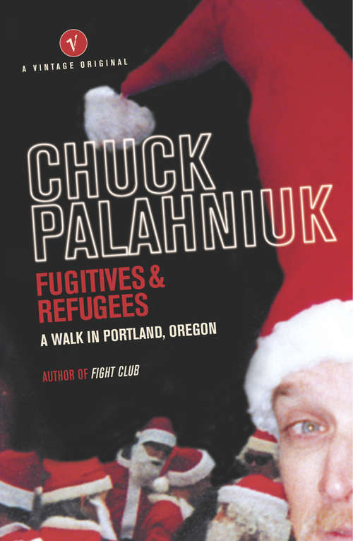 Book cover of Fugitives And Refugees: A Walk Through Portland, Oregon (Crown Journeys Ser.)