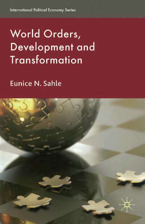 Book cover of World Orders, Development and Transformation (2010) (International Political Economy Series)