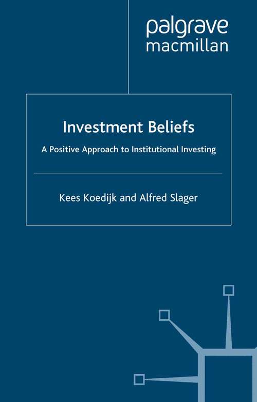 Book cover of Investment Beliefs: A Positive Approach to Institutional Investing (2011)