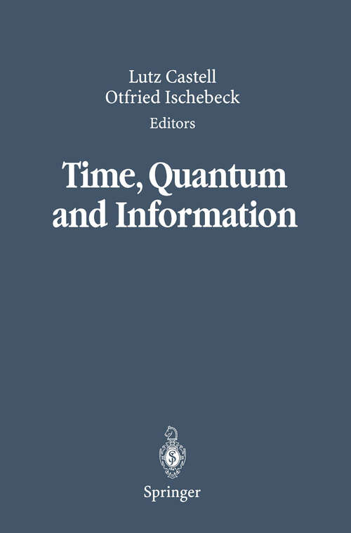 Book cover of Time, Quantum and Information (2003)