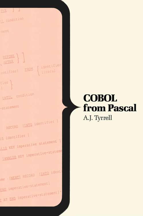 Book cover of COBOL From Pascal (1st ed. 1989) (Computer Science Series)