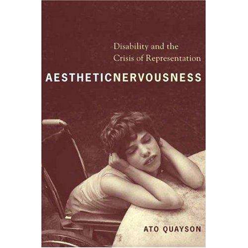 Book cover of Aesthetic Nervousness: Disability And The Crisis Of Representation (PDF)